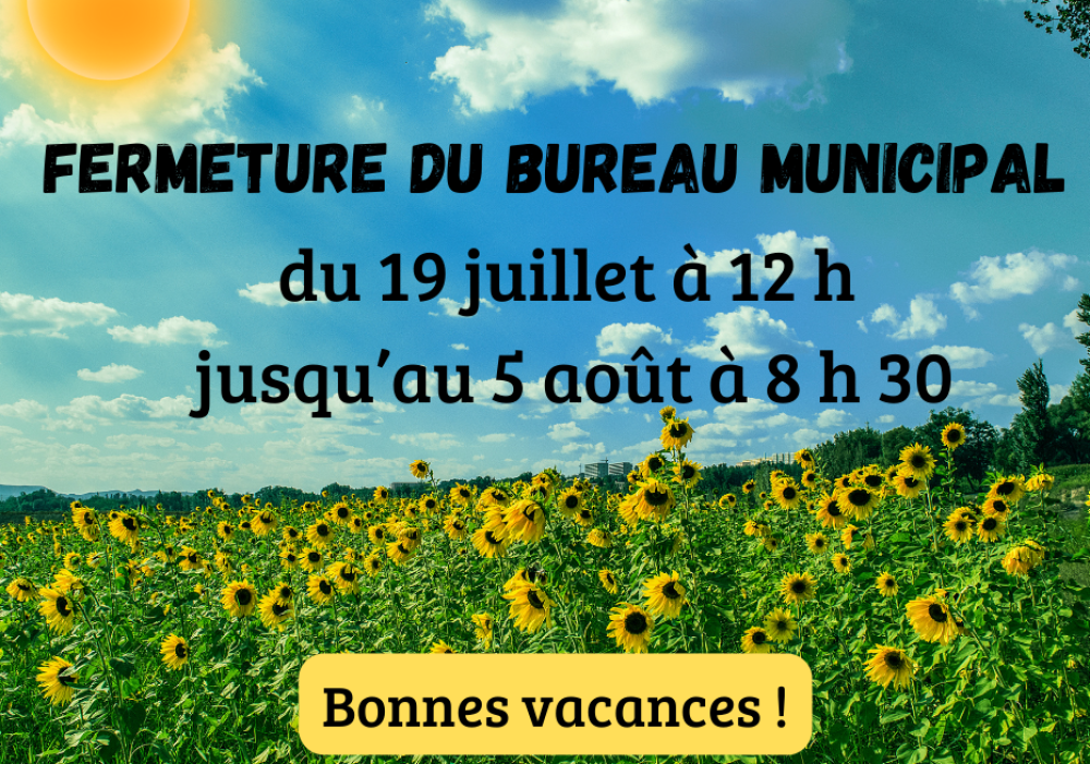 Fermeture du bureau municipal durant les vacances d’été