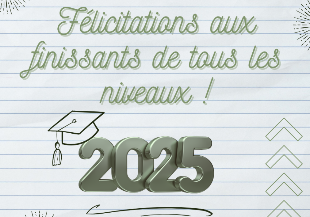 Félicitations aux finissants de tous les niveaux !