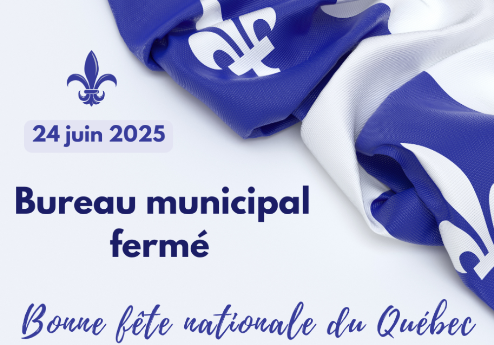 Bureau municipal fermé le mardi 24 juin 2025